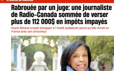 Vous travaillez à l&rsquo;étranger? Cette journaliste de Radio-Canada vient de vous coûter 112 000 $